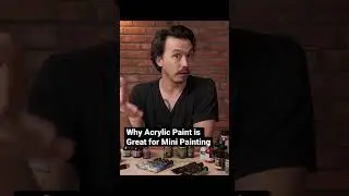Why Acrylic Paint is Great for Miniature Painting 