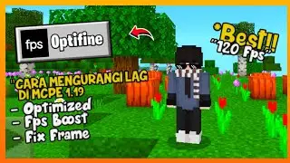 Cara Mengurangi Lag Di Mcpe Terbaru 1.19+ ( Smooth,Optimized Frame, No Clickbait )