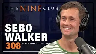 Sebo Walker | The Nine Club - Episode 308