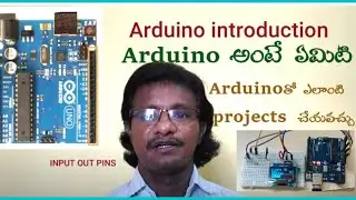 Arduino Tutorial in telugu  # Introduction  ep #1