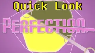 Perfection. Quick Look (iOS)