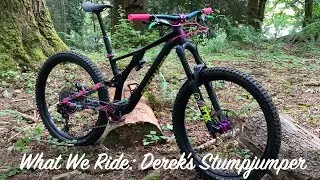 What We Ride: Derek's Stumpjumper Evo