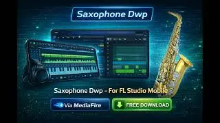 Saxophone Dwp - For FL Studio Mobile Free Download