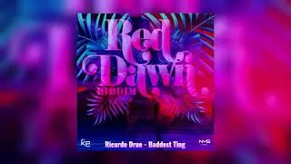 Baddest Ting | Ricardo Drue [Red Dawn Riddim] 2023 Soca