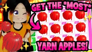HOW TO GET *THE MOST* YARN APPLES in Adopt Me! (roblox)