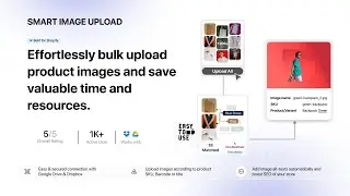 Smart Bulk Image Upload - Bulk product image upload from Google Drive to Shopify