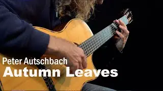 Peter Autschbach (solo guitar & vocals) - "Autumn Leaves"
