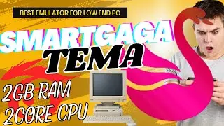 SmartGaGa Tema | Smartgaga Best Version For Low End PC | 2GB Ram | 2 Core Cpu