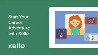Start Your Career Adventure with Xello