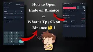How to Trade on Binance | And what's the Role of Tp / SL in Trade