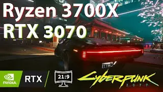 Cyberpunk 2077 Ultrawide Ray Tracing Benchmark | 21:9 | 2560x1080 | Ryzen 7 3700X | RTX 3070