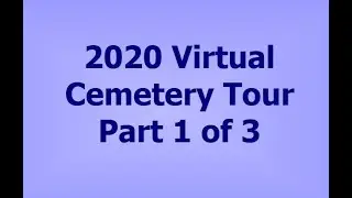 2020 Oxford CT Virtual Cemetery Tour, Part 1