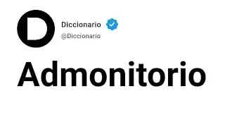 Admonitorio Significado En Español