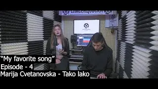 ® Marija Cvetanovska - Tako lako | "My favorite song" | (Season - 2 | Episode - 4) © 2021