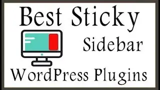 how to create a sticky sidebar | sticky sidebar plugin for wordpress