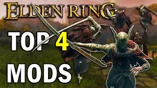 Top 4 Elden Ring Mods