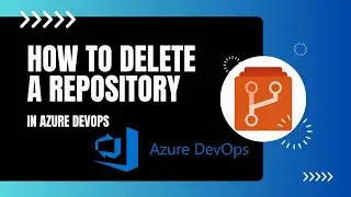 How to delete a repository in Azure Devops | Azure Devops quick Guide