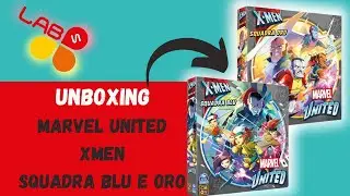 Marvel United Xmen Squadra Blu e Oro - Unboxing GDT#18 Labs on Game