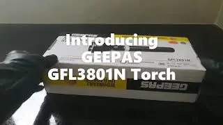 Most Powerful Torch I've ever seen unboxing Geepass Torch