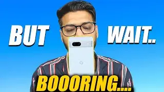 Pixel 7a is BORING.... But....