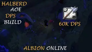 Halberd Aoe Dps Build - 60K DPS - Albion Online