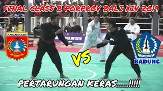 FINAL CLASS B // KARANGASEM VS BADUNG // PORPROV BALI XIV 2019