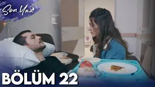 Son Yaz 22. Bölüm (HD)