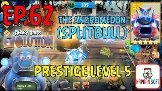 ANGRY BIRDS EVOLUTION - THE ANGROMEDON (SPLITBULL) - LEVEL UP TO 100 - PRESTIGE LV 5 - HATCHING EGGS