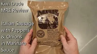 U.S. MRE Ration Review - Menu 20 - Italian Sausage with Onions in Marinara Sauce
