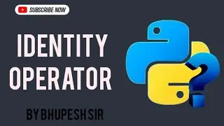 Identity operator in Python| Identity Operators | Operator tutorial in Python 