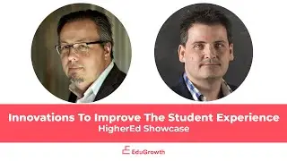 Innovations to Improve the Student Experience: HigherEd Showcase - Education Innovation