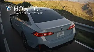 How To Enable Proactive Care | BMW How-To