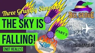 THE FLIGHT SIMULATOR SKY IS FALLING! (Part 2)