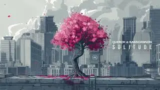 Querox & Basscanon - Solitude