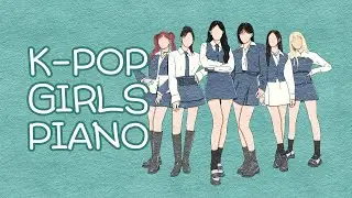 K-POP Girl Groups Piano Collection #4 | Kpop Piano Cover