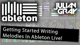How To Write Melodies In Ableton Live