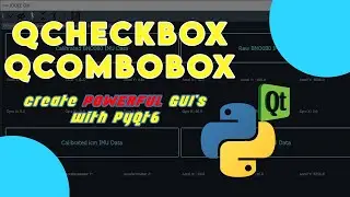 QCheckBox and QComboBox in PyQt6 | Creating Powerful GUI's with PyQt6