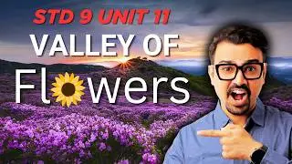 Valley of Flowers 🌸 Uttarakhand | Std 9 English | Brahmkamal ફૂલની ખાસિયત 😍