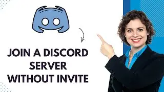 How To Join A Discord Server Without Invite - Full Guide