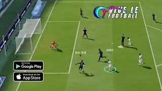 Vive Le Football Gameplay 4K 60fps | Android, iOS