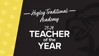 23-24 Teacher of the Year: Jana Galloway - Higley Traditional Academy