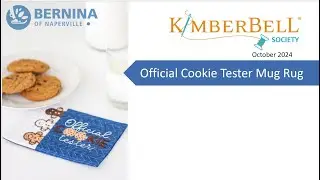 Kimberbell Society: October 2024 - Official Cookie Tester Mug Rug
