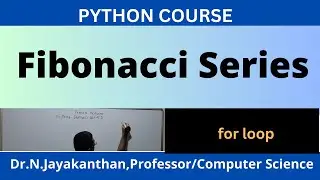 Python Program to Calculate the Fibonacci Series with a Simple For Loop