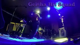 Geisha Hit Squad - Live at Aisle 5
