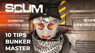 SCUM BUNKER MASTER GUIDE (SCUM Game)