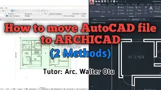 How to move AutoCAD file to ARCHICAD