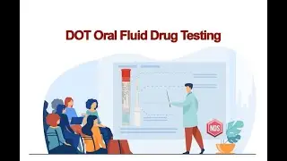 DOT Oral Fluid Drug Testing