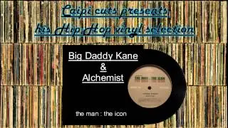 Big Daddy Kane & Alchemist - the man,the icon (2001)