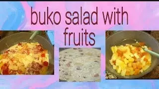 BUKO SALAD WOTH FRUITS COCKTAIL///Mimies_Kitchen