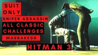 Hitman 3 - Marrakesh -  Silent Assassin Suit Only Sniper Assassin - A Gilded Cage - Master Mode